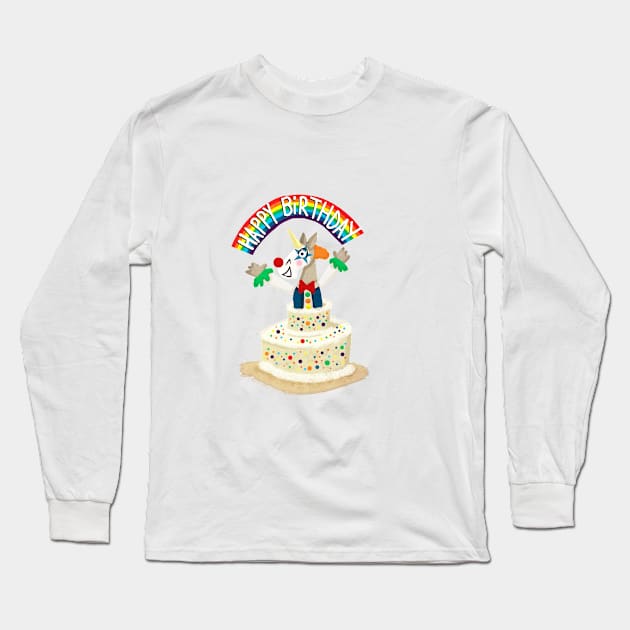 Happy Birthday Unicorn Long Sleeve T-Shirt by Thatssounicorny